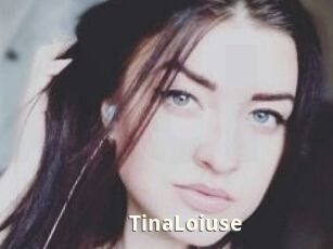 Tina_Loiuse