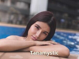 Tanamystic