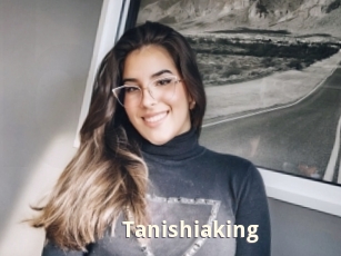 Tanishiaking