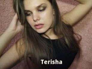 Terisha