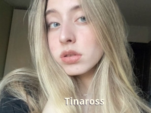 Tinaross