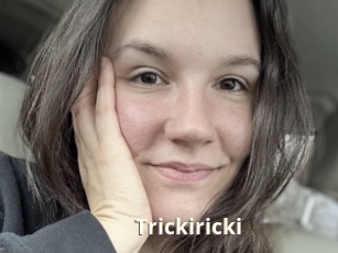 Trickiricki
