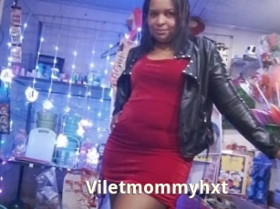 Viletmommyhxt