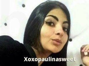 Xoxopaulinasweet