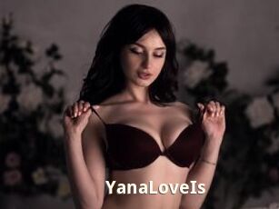 YanaLoveIs