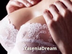 YaseniaDream