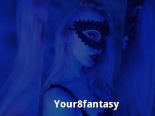 Your8fantasy