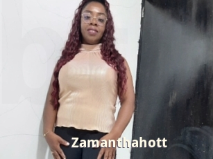 Zamanthahott